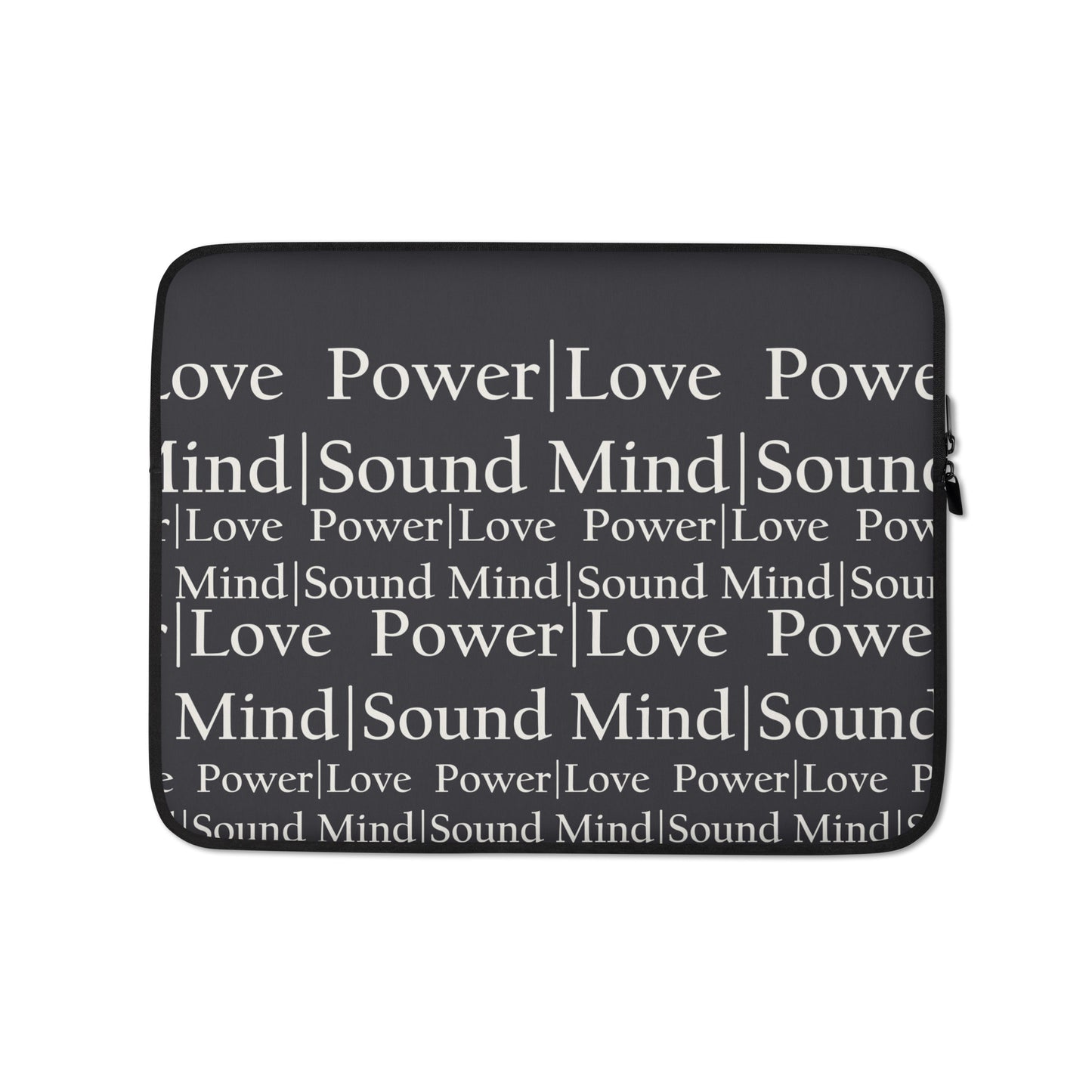 Power Love & Sound Mind Laptop Sleeve - Steadfast Stone