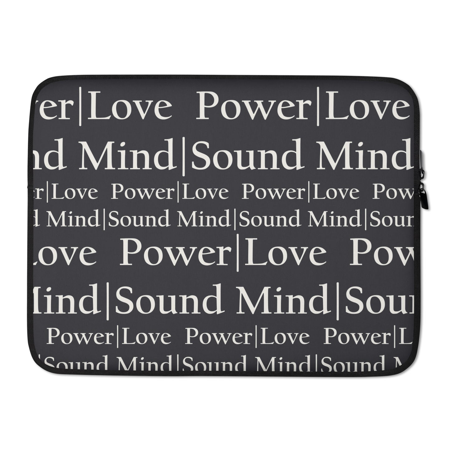 Power Love & Sound Mind Laptop Sleeve - Steadfast Stone